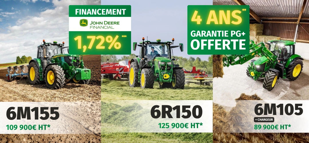 Tracteurs John Deere 6M155 à 109 900€, 6R150 à 125 900€ et 6M105 à 89 900€ HT – financement John Deere à 1,72%- 4ans - Garantie PG+ offerte