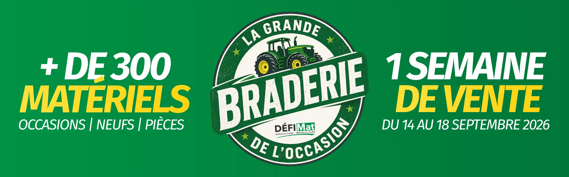 Evenement Défi-Mat - 300 matériels - 1 semaine de vente